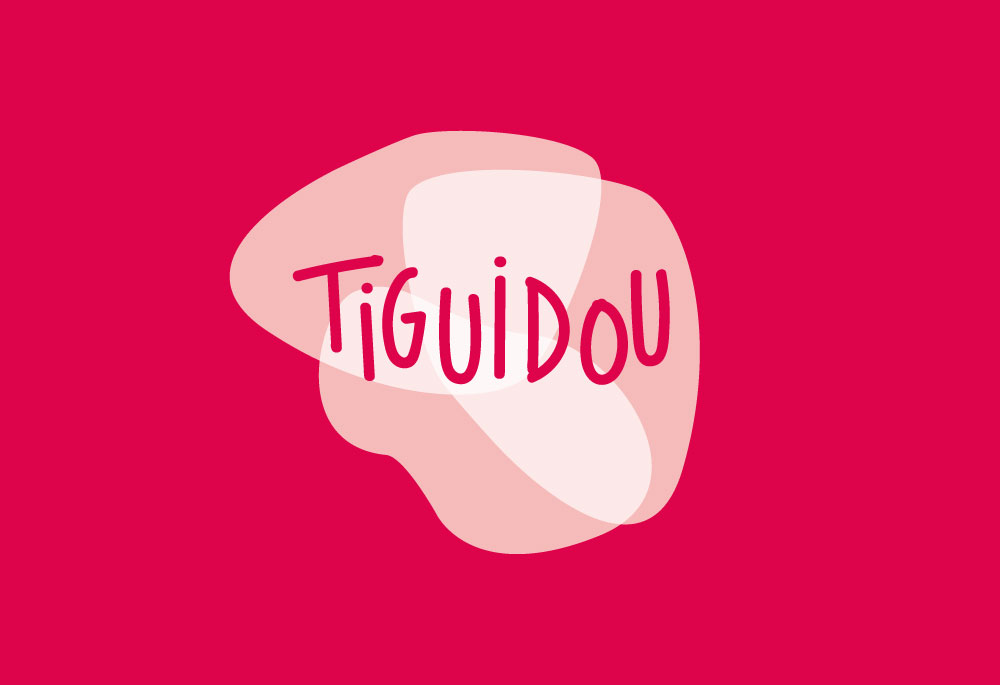 Tiguidou